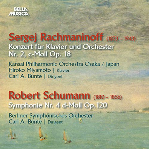 the album cover for Rachmaninov / Schumann - Pno Con 2-Schumann: Sym 4