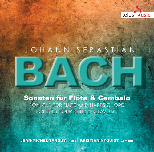 the album cover for J Bach S / Tanguy / Nyquist - Sons for Flute & Harpsichord