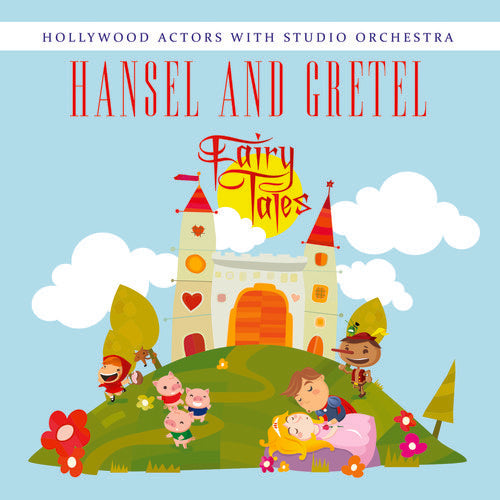 the album cover for Hollywood Actors - Hansel & Gretel
