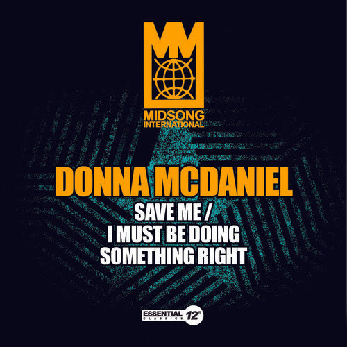 the album cover for Donna McDaniel - Save Me / I Must Be Doing Something Right