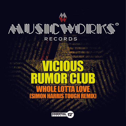 the album cover for Vicious Rumor Club - Whole Lotta Love (Simon Harris Tough Remix)