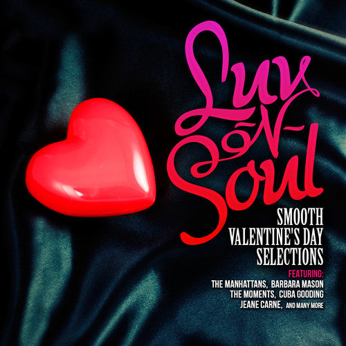 the album cover for Luv-N-Soul Smooth Valentines Day Selections / Va - Luv-N-Soul: Smooth Valentine's Day Selections / Various
