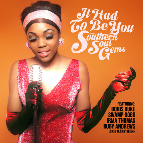 the album cover for It Had To Be You Southern Soul Gems / Var - It Had to Be You: Southern Soul Gems / Various