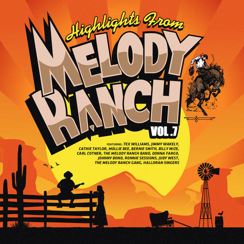 the album cover for Highlights From Melody Ranch 7 / Various - Highlights from Melody Ranch 7 / Various