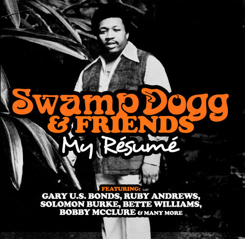 the album cover for Swamp Doggs & Friends My Resume - Swamp Doggs & Friends: My Resume
