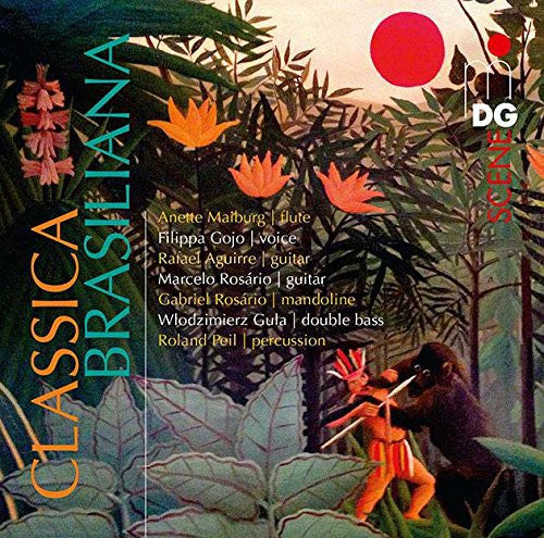 the album cover for Anette Maiburg - Classica Brasiliana: Works By Pixinguinha Nazareth