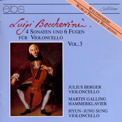 the album cover for Boccherini / Gerrger / Galling / Hammerklavier - Cello Stas: #2 in C; #7 in B; 6 Fugues; Et Al