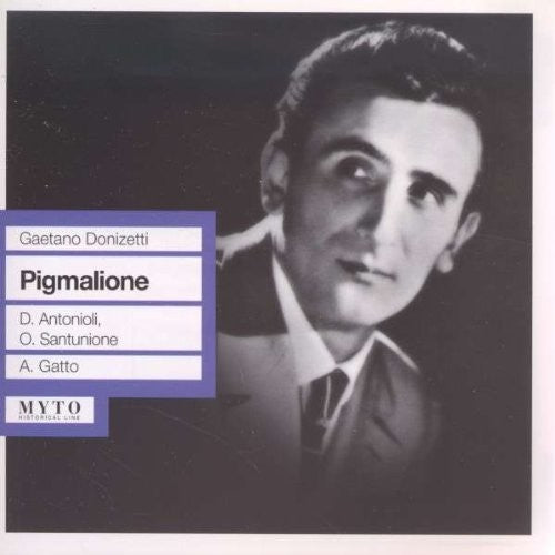 the album cover for Donizetti / Antonioli / Bdto / Lsct / Sanzogno - Pigmalione / L'elisir D'amore
