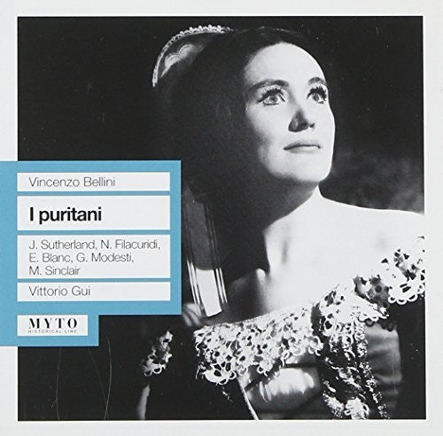 the album cover for Bellini / Sutherland / Blanc / Modesti / Gui - I Puritani