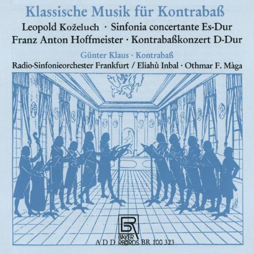 the album cover for Kozeluch / Hoffmeister / Klaus / Inbal / Maga - Classical Music for Double Bass