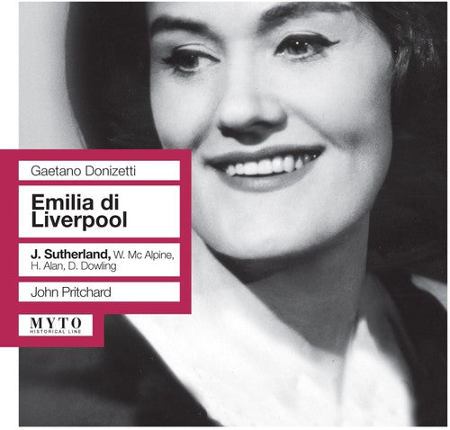 the album cover for Donizetti / Sutherland / Mcalpine / Alan / Dowling - Emilia Di Liverpool (Highlights)