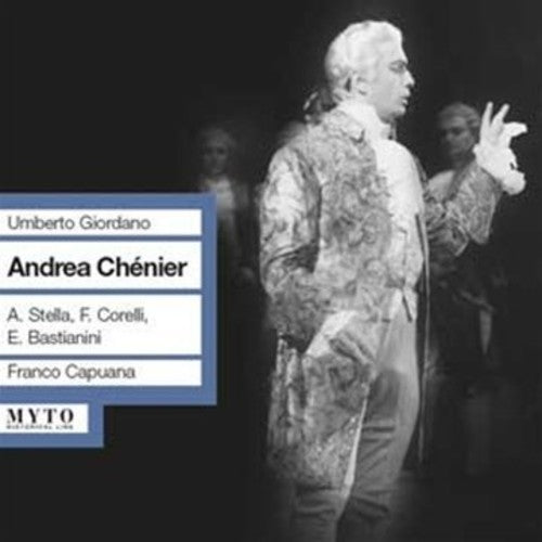 the album cover for Giordano / Corelli / Stella / Otsc / Capuana - Andrea Chenier