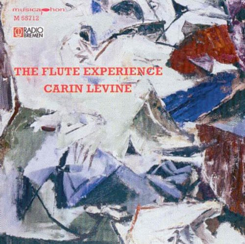 the album cover for Carin Levine - Flute Experience