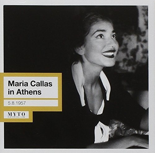 the album cover for Callas / Callas - Maria Callas in Athens: 05.08