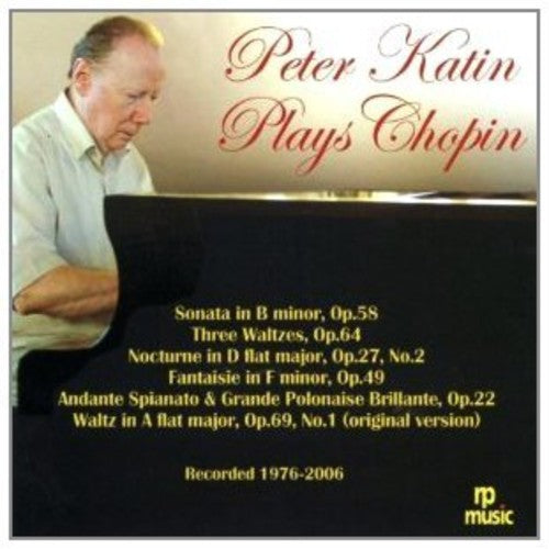 the album cover for Chopin / Katin - Peter Katin Plays Chopn