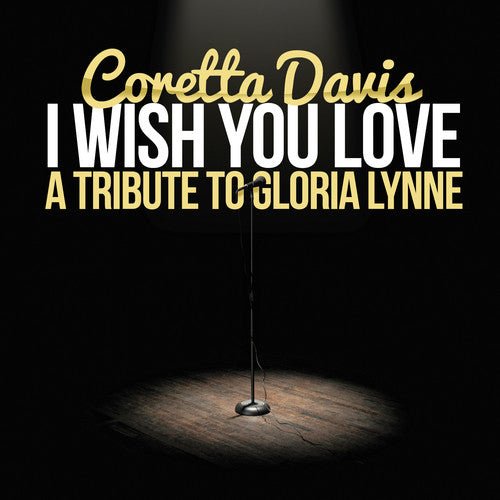 the album cover for Coretta Davis - I Wish You Love (A Tribute to Gloria Lynne)