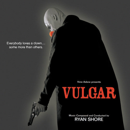 the album cover for Ryan Shore - Vulgar (Original Motion Picture Score) [Digitally Remastered]