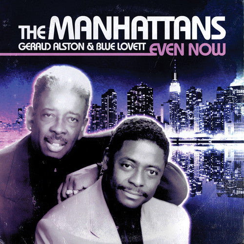 the album cover for Manhattans - Even Now