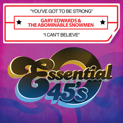 the album cover for Gary Edwards - Youve Got to Be Strong / I Cant Believe