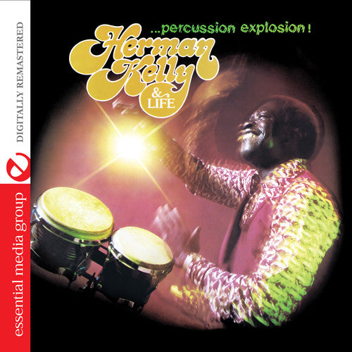 the album cover for Herman Kelly & Life - Percussion Explosion [Remastered]
