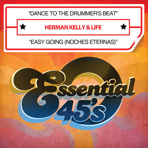 the album cover for Herman Kelly & Life - Dance To The Drummer&#39;s Beat / Easy Going (Noches Eternas) [Digital 45]