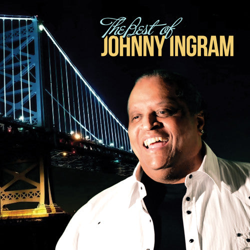 the album cover for Johnny Ingram - Best of Johnny Ingram
