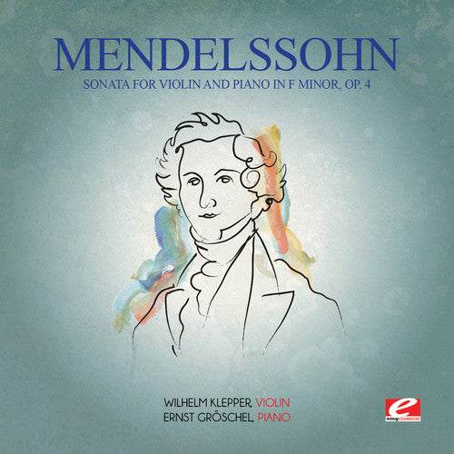 the album cover for Wilhelm Klepper - Mendelssohn: Sonata for Violin & Piano in F minor