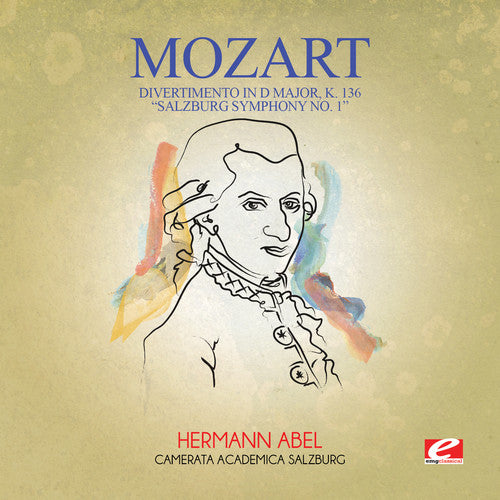 the album cover for Camerata Academica Salzburg - Divertimento in D Major K. 136 Salzburg Symphony 1