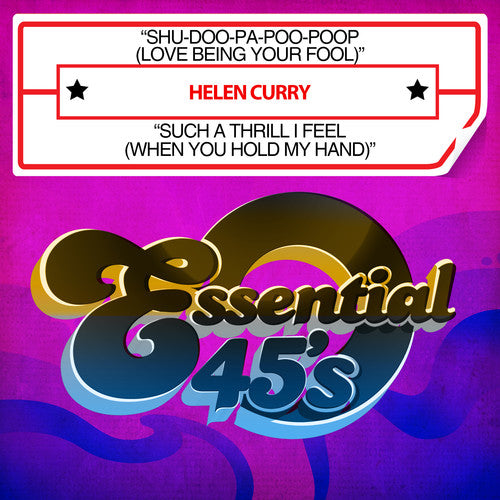 the album cover for Helen Curry - Shu-Doo-Pa-Poo-Poop (Love Being Your Fool) / Such A Thrill I Feel [When You Hold My Hand] [Digital 45]
