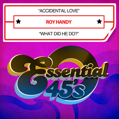 the album cover for Roy Handy - Accidental Love / What Did He Do