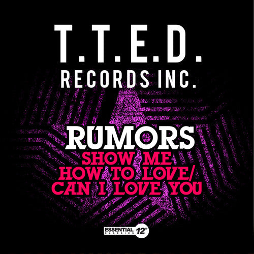 the album cover for Rumors - Show Me How to Love / Can I Love You