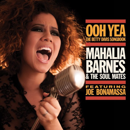 the album cover for Mahalia Barnes - Ooh Yea: The Betty Davis Songbook