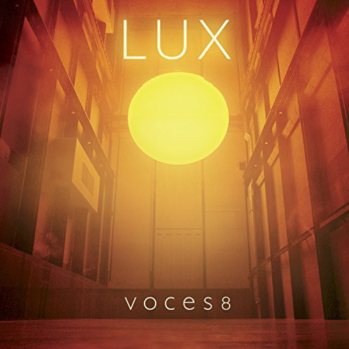 the album cover for Voces8 - Lux