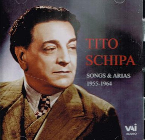 the album cover for Tito Schipa - Songs & Arias 1955-1964