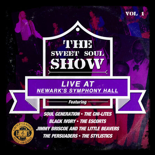 the album cover for Soul Generation / Chi-Lites - Sweet Soul Show: Live at Newark's Symphony Hall 1