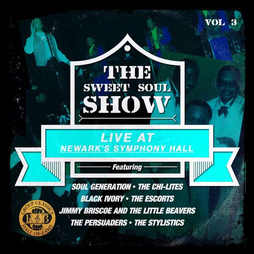 the album cover for Persuaders / Stylistics - Sweet Soul Show: Live at Newark's Symphony Hall 3