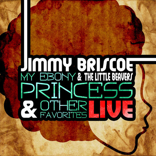 the album cover for Jimmy Briscoe - My Ebony Princess: Live