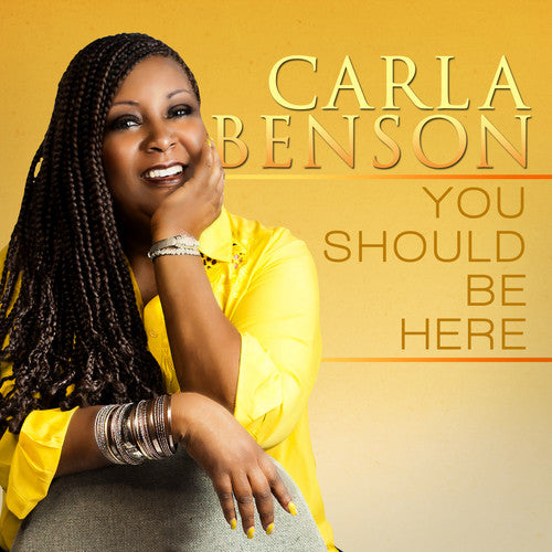 the album cover for Carla Benson - You Should Be Here