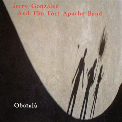 the album cover for Jerry Gonzalez - Obatala