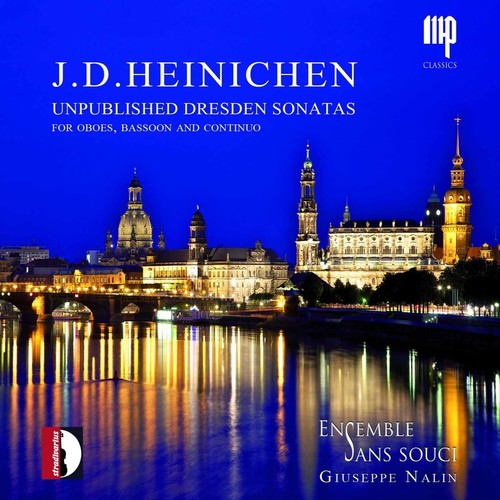 the album cover for Heinichen / Ensemble Sans Souci - Unpublished Dresden Sonatas [Digipak]