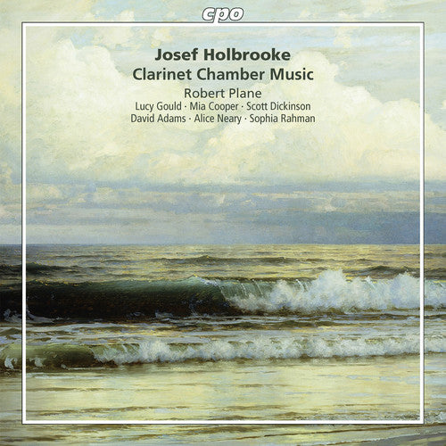 the album cover for Holbrooke / Plane / Gould / Cooper / Dickinson - Clarinet Chamber Music