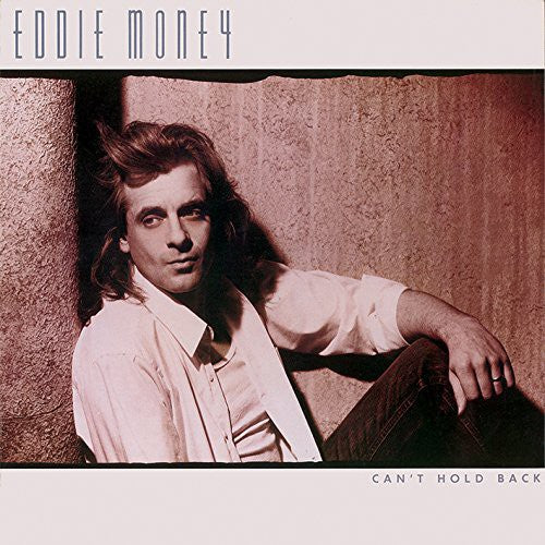 the album cover for Eddie Money - Can't Hold Back
