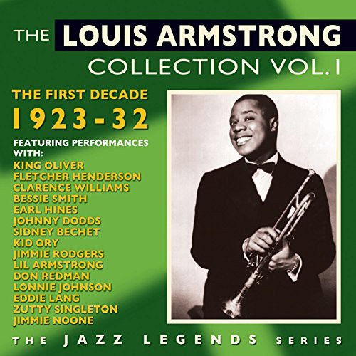the album cover for Louis Armstrong - Collection 1: First Decade 1923-32