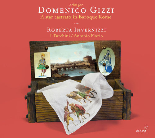 the album cover for Feo / Vinci / Scarlatti / Costanzi / Bononcini - Arias for Domenico Gizzi-A Star Castrato in