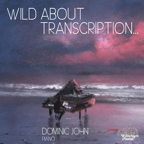 the album cover for Dominic John - Wild About Transcription [Digipak]