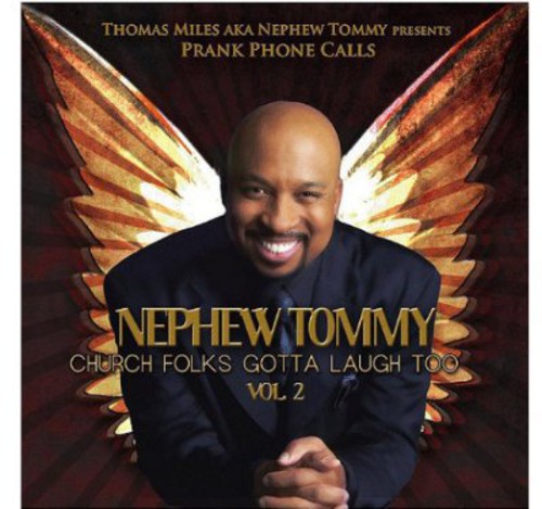 the album cover for Nephew Tommy - Church Folks Gotta Laugh Too 2