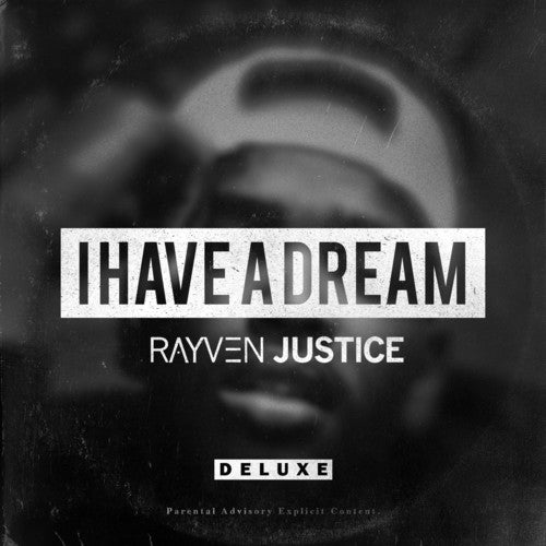 the album cover for Rayven Justice - I Have a Dream