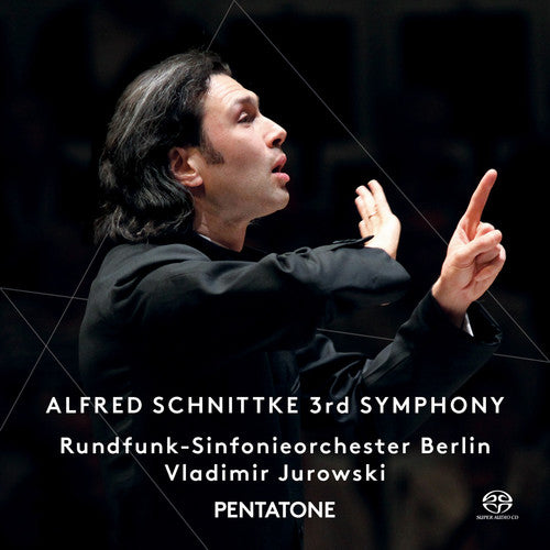 the album cover for Schnittke / Jurowski / Berlin Radio Sym Orch - Sym 3