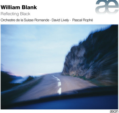 the album cover for Blank / Orchestre De La Suisse Romande / Lively - Reflecting Black