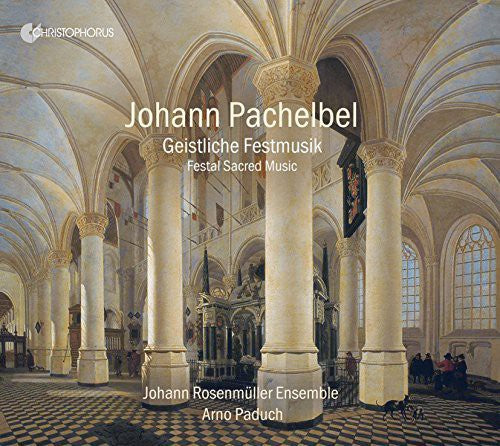 the album cover for Pachelbel / Johann Rosenmueller / Paduch - Festal Sacred Music